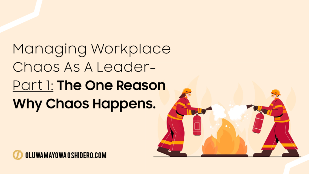 managing workplace chaos